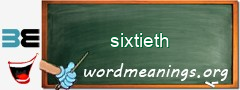 WordMeaning blackboard for sixtieth